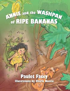 ANNIE AND THE WASHPAN OF RIPE BANANAS