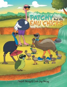 Patchy and His Emu Chicks Patchy and His Emu Chicks